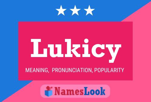 Lukicy Name Poster