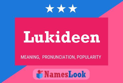 Lukideen Name Poster