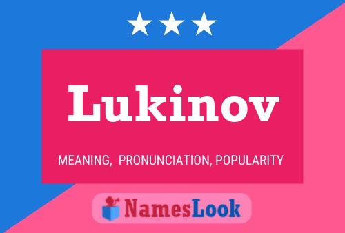 Lukinov Name Poster