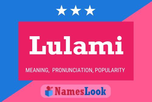 Lulami Name Poster