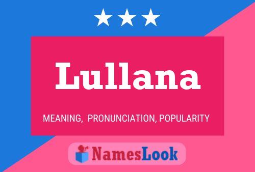 Lullana Name Poster