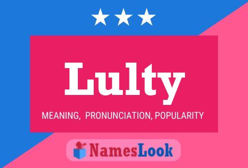 Lulty Name Poster