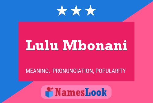 Lulu Mbonani Name Poster