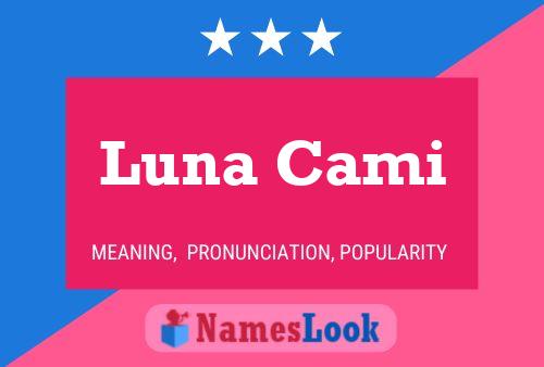 Luna Cami Name Poster