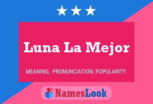 Luna La Mejor Name Poster