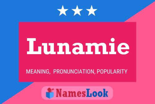 Lunamie Name Poster