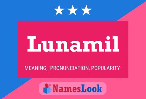 Lunamil Name Poster