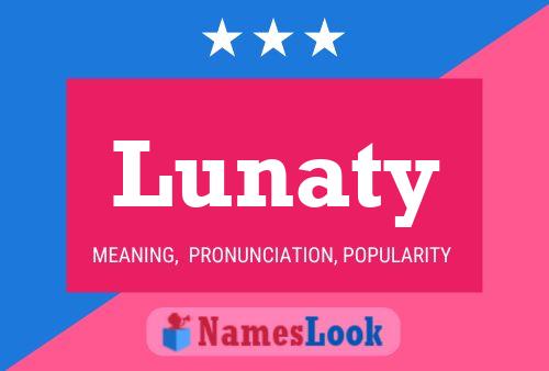 Lunaty Name Poster