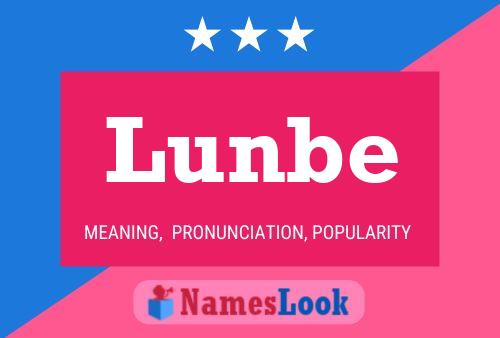 Lunbe Name Poster