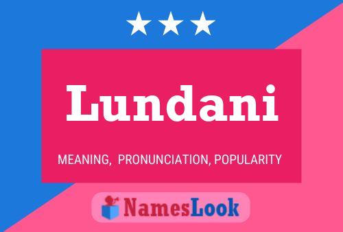 Lundani Name Poster