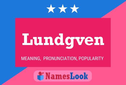 Lundgven Name Poster