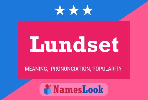 Lundset Name Poster