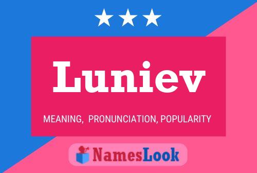 Luniev Name Poster