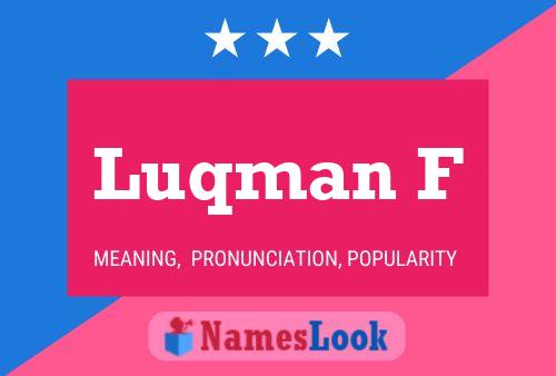 Luqman F Name Poster