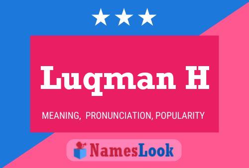 Luqman H Name Poster