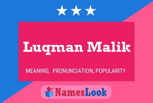 Luqman Malik Name Poster