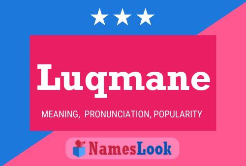 Luqmane Name Poster