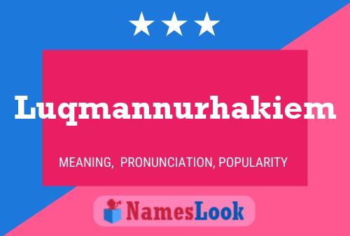 Luqmannurhakiem Name Poster