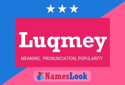 Luqmey Name Poster