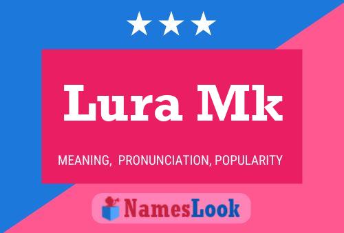 Lura Mk Name Poster