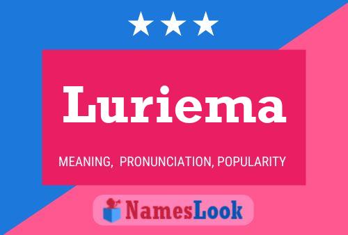 Luriema Name Poster