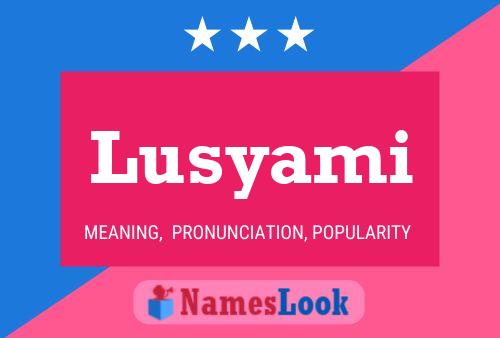 Lusyami Name Poster