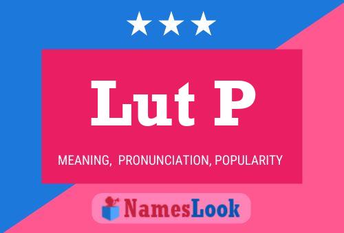 Lut P Name Poster