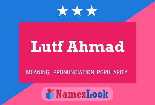 Lutf Ahmad Name Poster