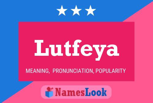 Lutfeya Name Poster