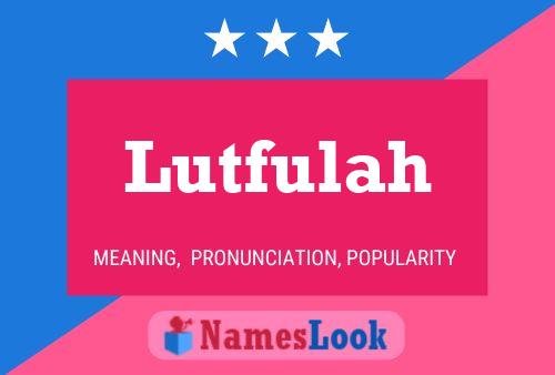 Lutfulah Name Poster