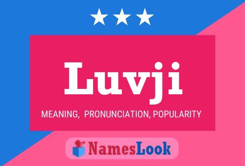 Luvji Name Poster