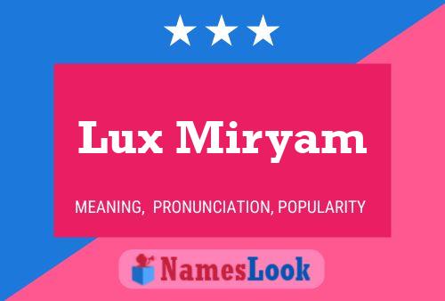 Lux Miryam Name Poster