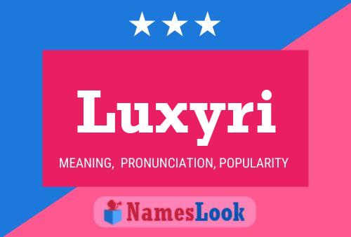 Luxyri Name Poster