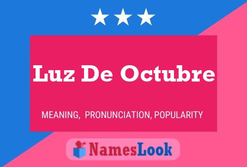 Luz De Octubre Name Poster