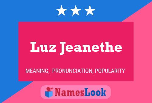 Luz Jeanethe Name Poster