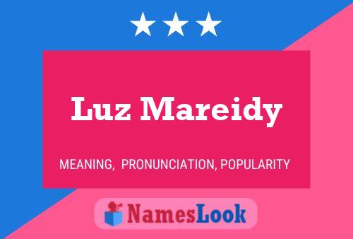 Luz Mareidy Name Poster