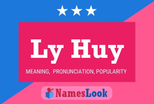 Ly Huy Name Poster