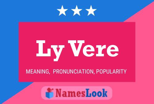 Ly Vere Name Poster