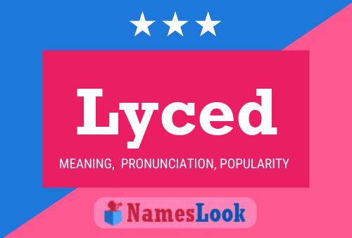 Lyced Name Poster