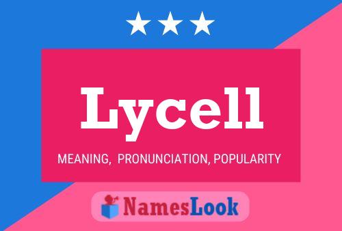 Lycell Name Poster