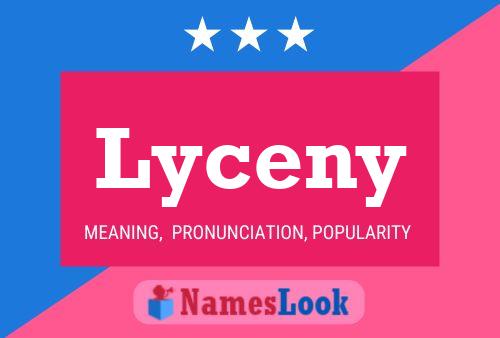 Lyceny Name Poster