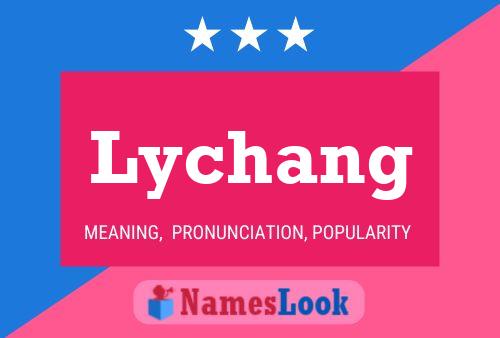 Lychang Name Poster