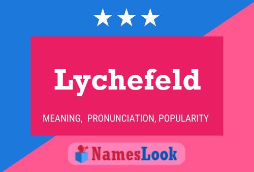 Lychefeld Name Poster