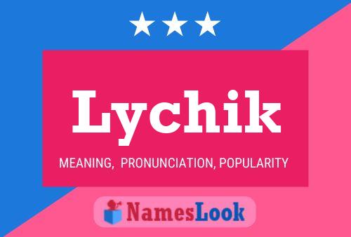 Lychik Name Poster