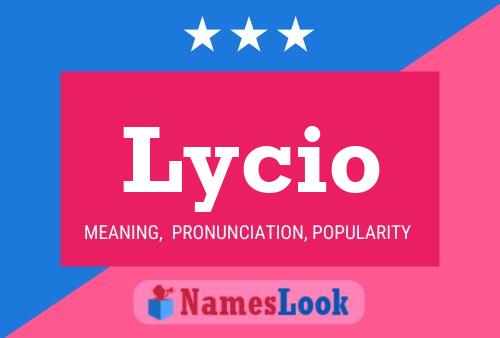 Lycio Name Poster