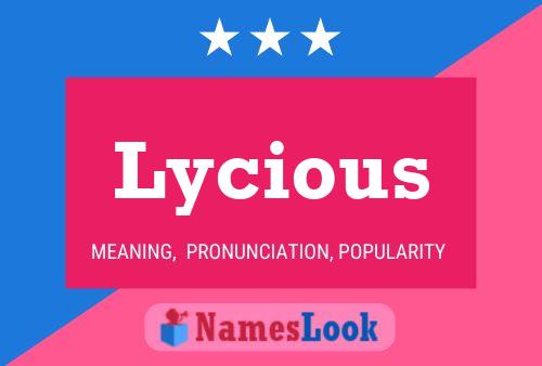 Lycious Name Poster