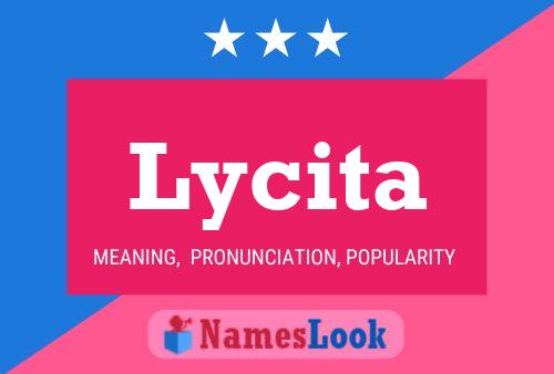 Lycita Name Poster