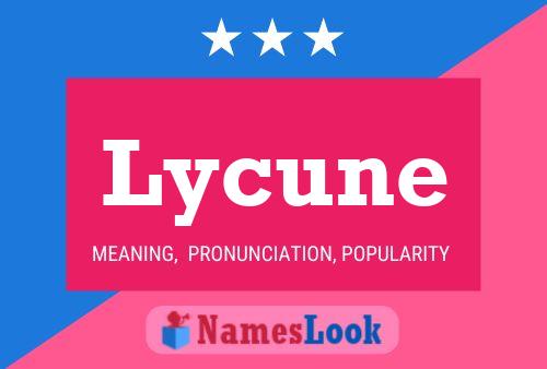 Lycune Name Poster