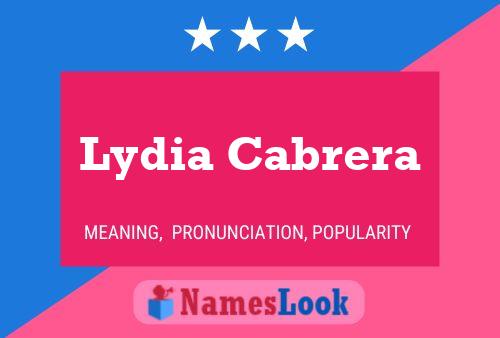 Lydia Cabrera Name Poster