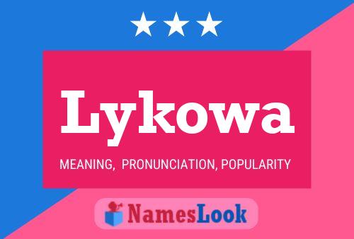 Lykowa Name Poster